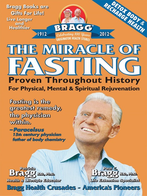 Title details for The Miracle of Fasting by Patricia Bragg and Paul Bragg - Available